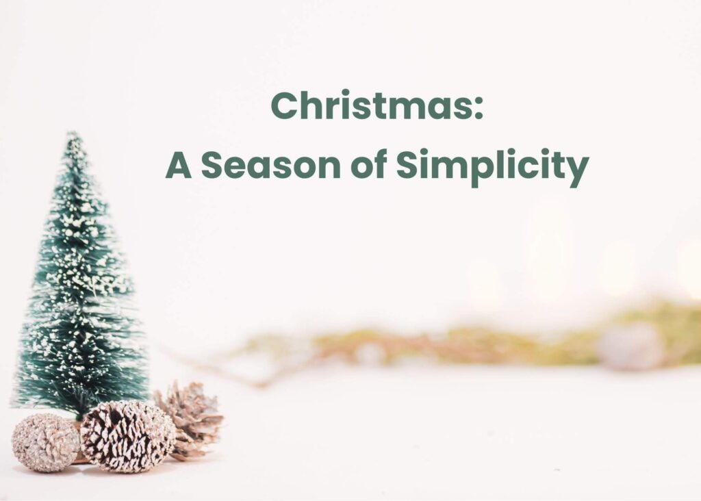 A Christmas Season of Simplicity